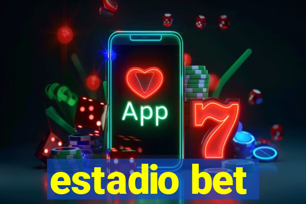 estadio bet